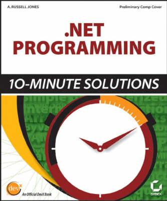 .NET Programming: 10-minute Solutions