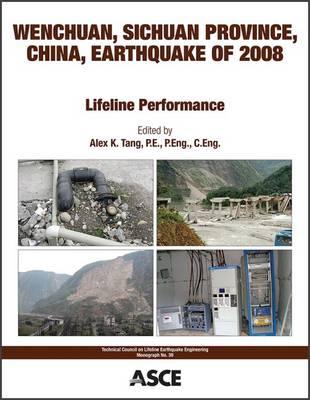 Wenchuan, Sichuan Province, China Earthquake of 2008: Lifeline Performance