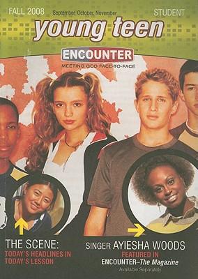Young Teen Student, Volume 134: Encounter: Meeting God Face-To-Face