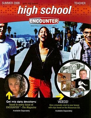 High School Teacher: Meeting God Face-To-Face, June, July, August