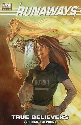 Runaways: True Believers
