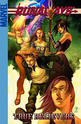 Runaways: True Believers