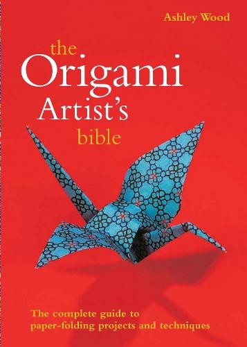 Origami Artist's Bible