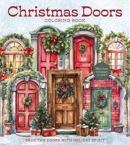 Christmas Doors Coloring Book: Deck the Doors with Holiday Spirit