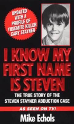 I Know My First Name is Steven