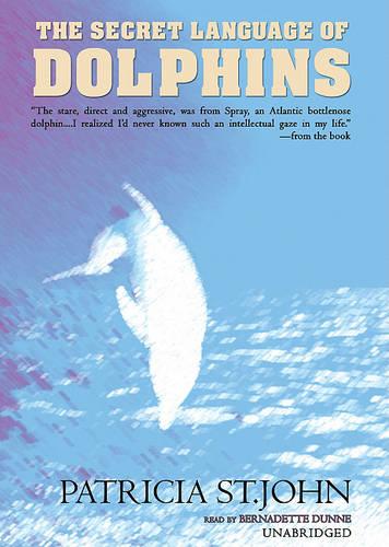 The Secret Language of Dolphins