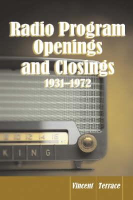 Radio Program Openings and Closings, 1931-1972