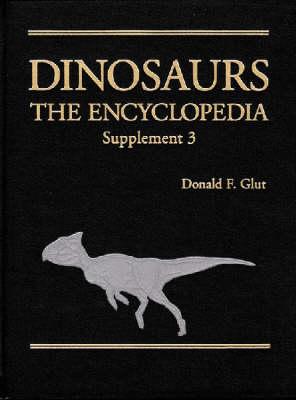 Dinosaurs: The Encyclopedia, Supplement 3