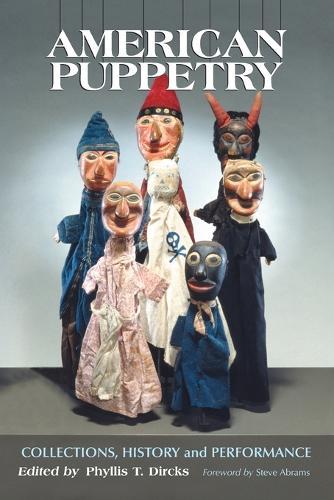 American Puppetry: Collections, History and Performance