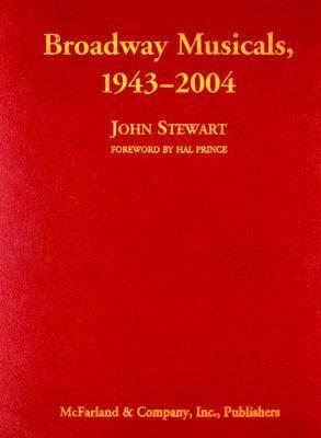 Broadway Musicals, 1943-2004