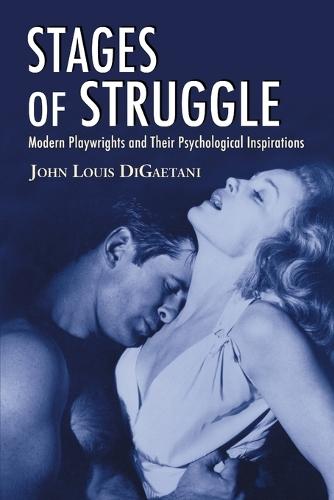 Stages of Struggle: Modern Playwrights and Their Psychological Inspirations