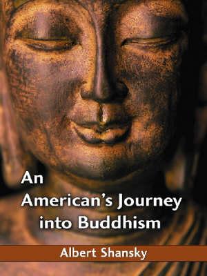 An American's Journey into Buddhism