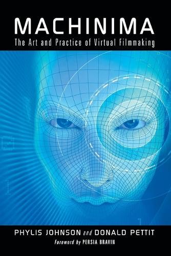 Machinima: The Art and Practice of Virtual Filmmaking