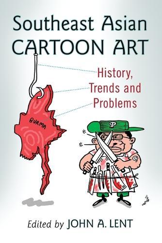 Southeast Asian Cartoon Art: History, Trends and Problems