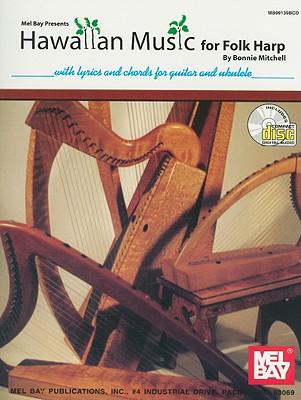 Hawaiian Music for Folk Harp: With Lyrics and Chords for Guitar and Ukulele