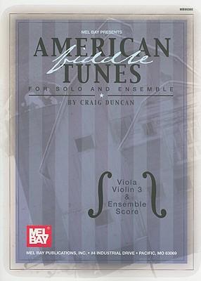 American Fiddle Tunes for Solo and Ensemble: Viola, Violin 3 and Ensemble Score
