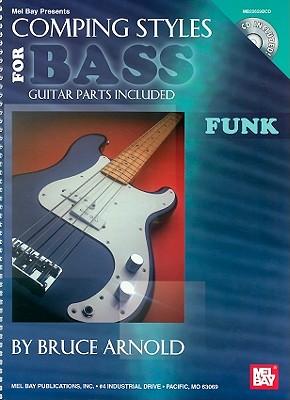 Comping Styles for Bass: Funk, Guitar Parts Included
