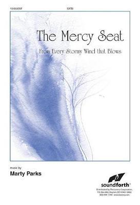 The Mercy Seat: From Every Stromy Wind That Blows