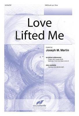 Love Lifted Me
