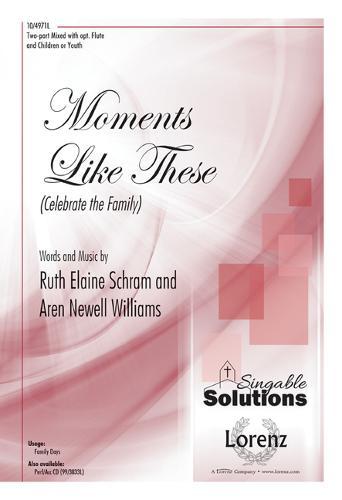 Moments Like These: Celebrate the Family