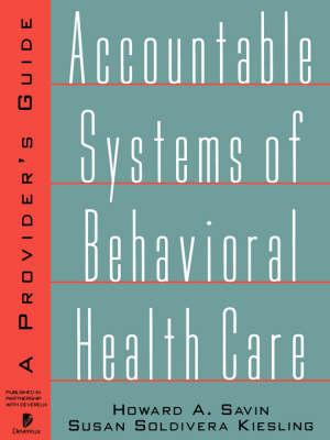 Accountable Systems of Behavioural Health Care: A Provider's Guide