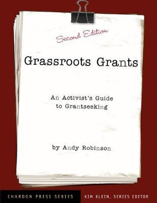 Grassroots Grants: An Activist's Guide to Grantseeking