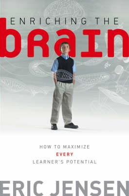 Enriching the Brain: How to Maximize Every Learner's Potential