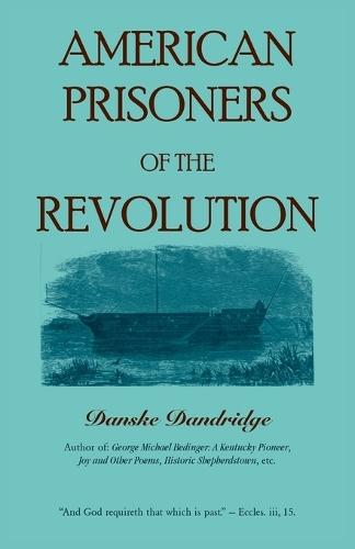 American Prisoners of the Revolution
