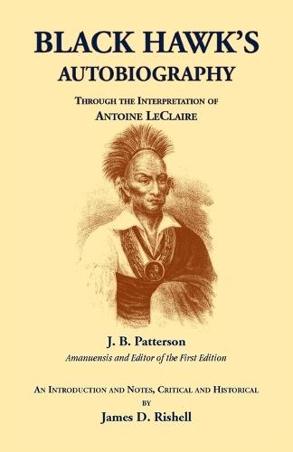 Black Hawk's Autobiography Through the Interpretation of Antoine LeClaire
