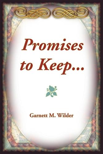 Promises to Keep...