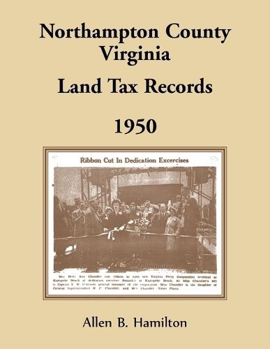 Northampton County, Virginia Land Tax Records: 1950