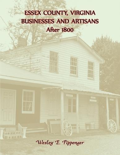 Essex County, Virginia Businesses and Artisans After 1800