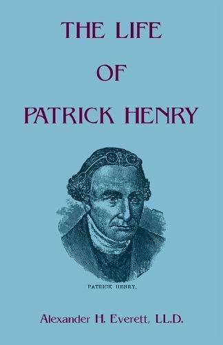 The Life of Patrick Henry