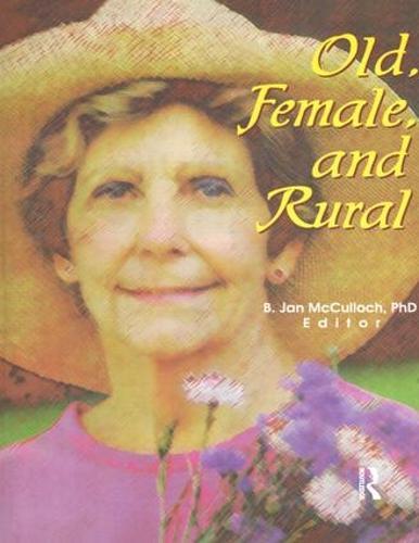 Old, Female, and Rural