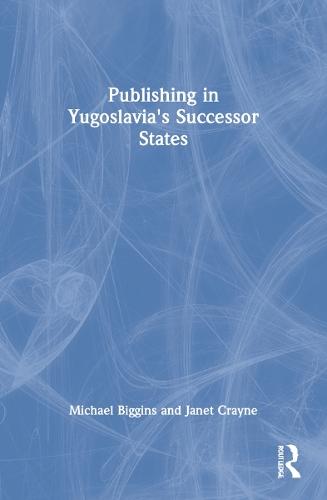 Publishing in Yugoslavia's Successor States