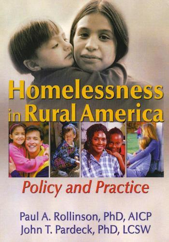 Homelessness in Rural America: Policy and Practice