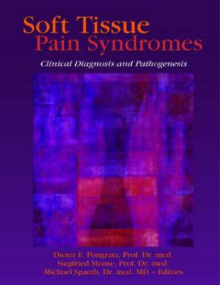 Soft Tissue Pain Syndromes: Clinical Diagnosis and Pathogenesis