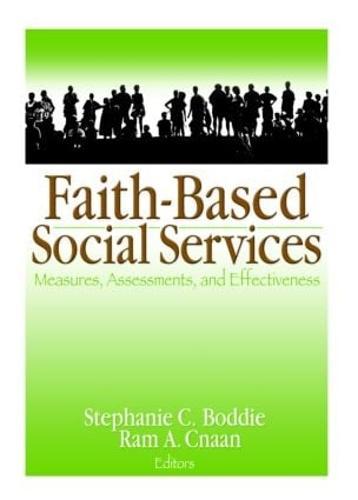 Faith-Based Social Services: Measures, Assessments, and Effectiveness