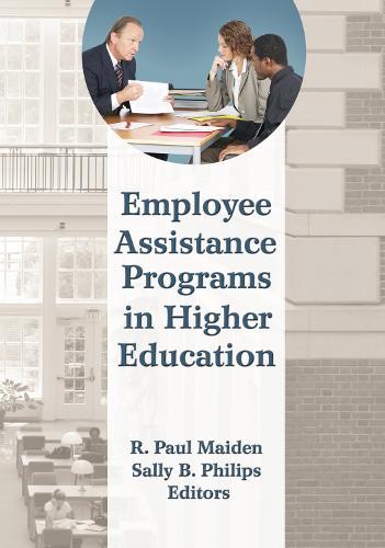 Employee Assistance Programs in Higher Education