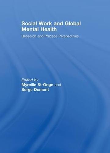 Social Work and Global Mental Health: Research and Practice Perspectives