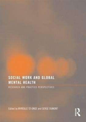 Social Work and Global Mental Health: Research and Practice Perspectives