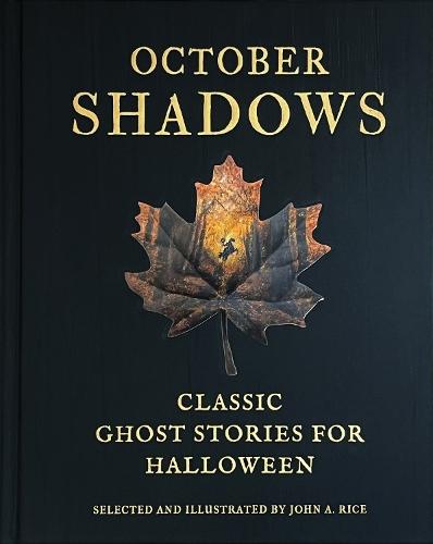 October Shadows: Classic Ghost Stories for Halloween