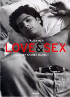 Italian Men: Love and Sex