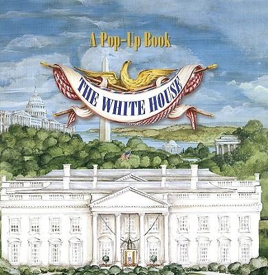 White House Pop-up Book