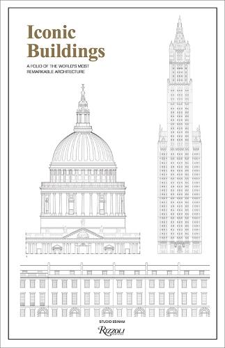 Iconic Buildings: An Illustrated Guide to the World's Most Remarkable Architecture