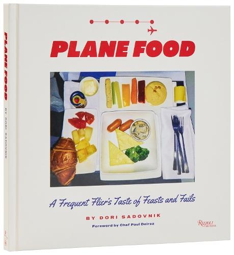 Plane Food: A Culinary Memoir Across the Globe