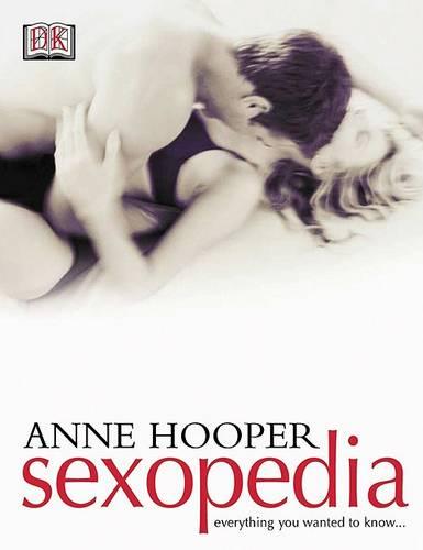 Sexopedia: Everything You Wanted to Know...