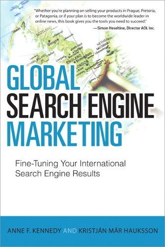 Global Search Engine Marketing: Fine-Tuning Your International Search Engine Results