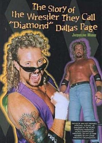 The Story of the Wrestler They Call Diamond Dallas Page