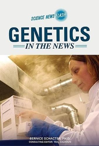Genetics in the News